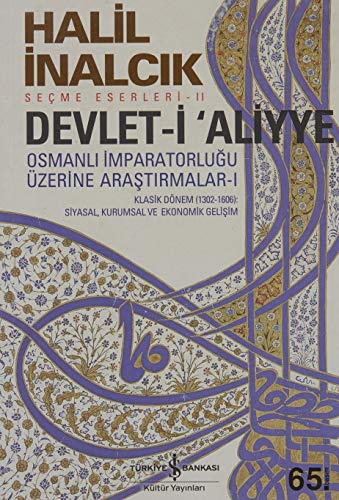 Imagen de archivo de Devlet-i Aliyye - I: Osmanl? ?mparatorlu?u zerine Ara?t?rmalar 1 (Turkish Edition) a la venta por Irish Booksellers