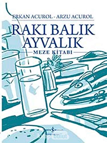 Stock image for Raki balik Ayvalik. Meze kitabi. for sale by Khalkedon Rare Books, IOBA