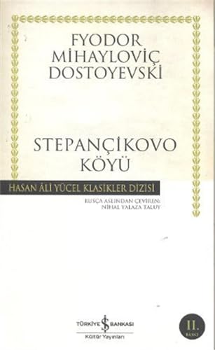 Imagen de archivo de Stepancikovo koyu. Trans. by Nihal Yalaza Taluy. a la venta por BOSPHORUS BOOKS