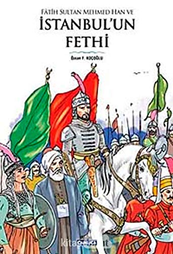 Stock image for Fatih Sultan Mehmed Han ve Istanbul'un Fethi for sale by medimops