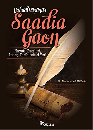 Stock image for Yahudi Dsnr Saadia Gaon - Hayati, Eserleri, Inanc Tarihindeki Yeri for sale by Istanbul Books