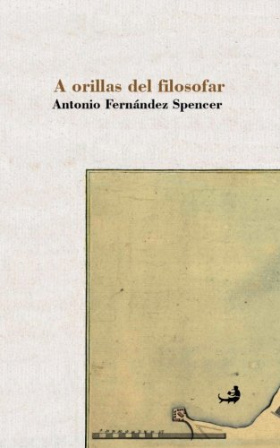 Beispielbild fr A orillas del filosofar (Biblioteca de las Letras Dominicanas) zum Verkauf von Revaluation Books
