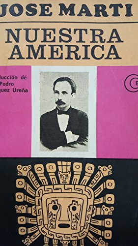 Beispielbild fr Nuestra Amrica (Biblioteca Pedro Henrquez Urea) zum Verkauf von Revaluation Books