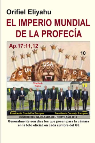 9789945130126: G7 + Rusia: El Imperio Mundial de la Profeca (Spanish Edition)