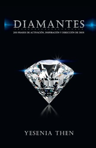 Beispielbild fr Diamantes: 200 frases de activación, inspiración, y dirección de Dios (Spanish Edition) zum Verkauf von ZBK Books