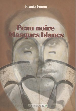 9789947211533: Peau noire masques blancs