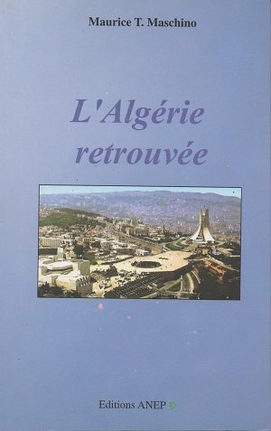 Imagen de archivo de L'Algrie retrouve a la venta por Librairie Th  la page