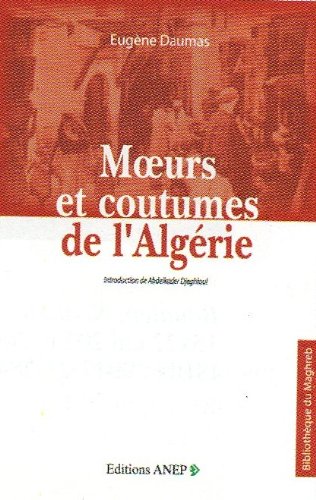 Stock image for Moeurs et coutumes de l?Algrie for sale by medimops