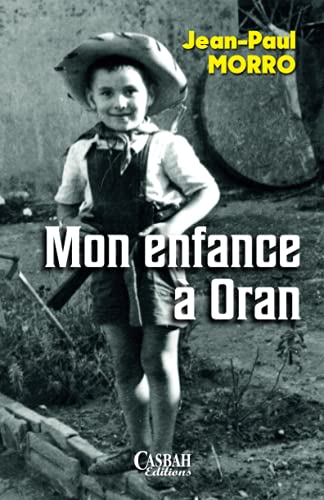 Imagen de archivo de Mon enfance  Oran (French Edition) a la venta por Books Unplugged