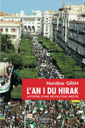 Stock image for L'An I du hirak: Autopsie d'une rvolution indite (French Edition) for sale by Books Unplugged