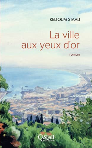 Imagen de archivo de La ville aux yeux d?or (French Edition) a la venta por Books Unplugged