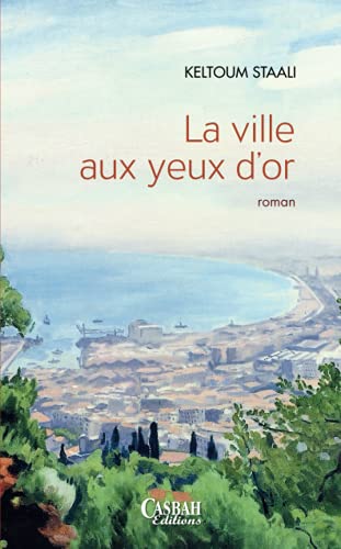 Stock image for La ville aux yeux d?or (French Edition) for sale by GF Books, Inc.