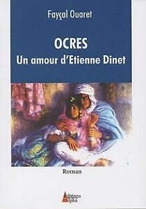 9789947886663: Ocres, un amour d'Etienne Dinet