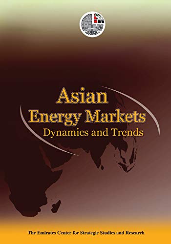 Stock image for Asian Energy Markets: Dynamics and Trends for sale by Tiber Books