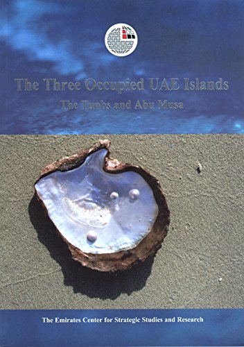 Imagen de archivo de Three Occupied UAE Islands, The: The Tunbs and Abu Musa a la venta por Irish Booksellers