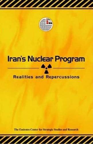 Imagen de archivo de Iran's Nuclear Program: Realities and Repercussions a la venta por Anybook.com