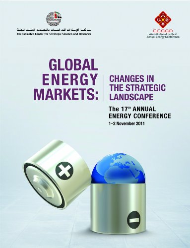 Global Energy Markets: Changes in the Strategic Landscape (9789948145257) by Emirates Centre For Strategic Studies And Research