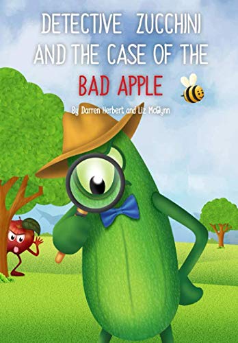 9789948356844: Detective Zucchini and the Case of the Bad Apple