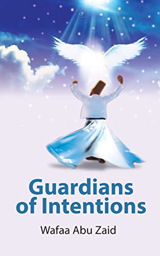 Stock image for Guardians of Intentions for sale by PBShop.store US