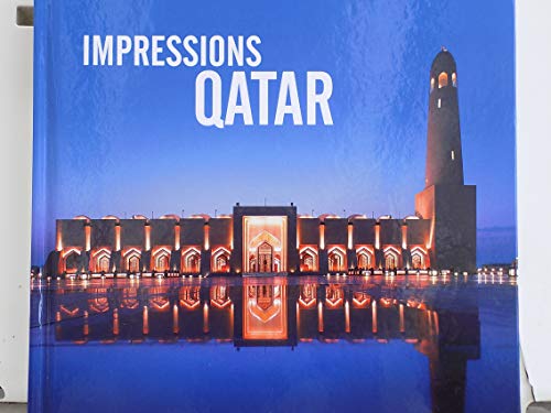 Imagen de archivo de Impressions Qatar (Impressions Series, Edition 1) a la venta por ThriftBooks-Atlanta