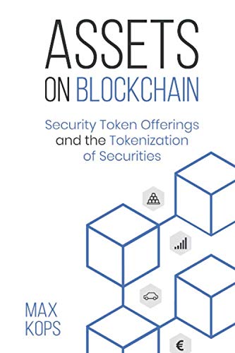 9789949012442: Assets on Blockchain: Security Token Offerings and the Tokenization of Securities