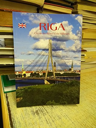 9789949303342: Riga: City on the Shores of the Millennia