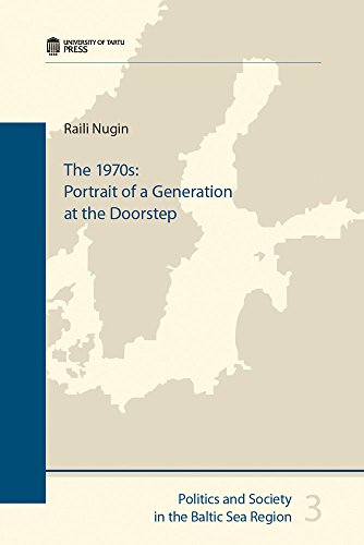 9789949329090: The 1970s: Portrait of a Generation at the Doorstep