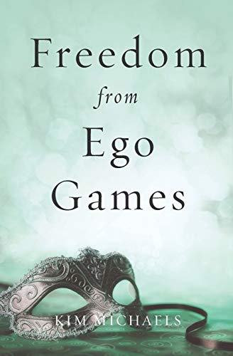 9789949518319: Freedom from Ego Games