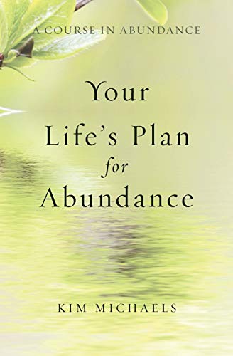 Stock image for A Course in Abundance: Your Life's Plan for Abundance for sale by Revaluation Books