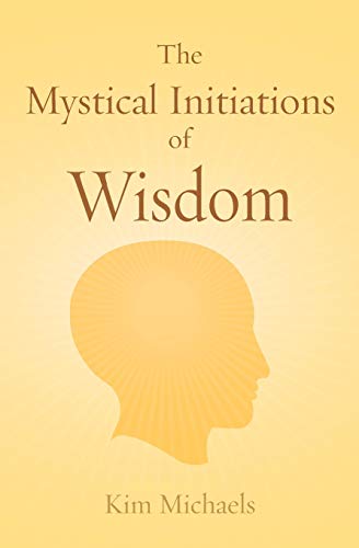 Beispielbild fr The Mystical Initiations of Wisdom zum Verkauf von Revaluation Books