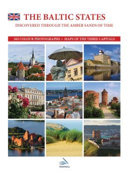 9789949942145: THE BALTIC STATES: DISCOVERED THROUGH THE AMBER SANDS OF TIME