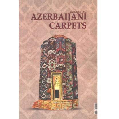 Stock image for Azerbaijani Carpets, Issue 3, Spring 2012 for sale by Mullen Books, ABAA