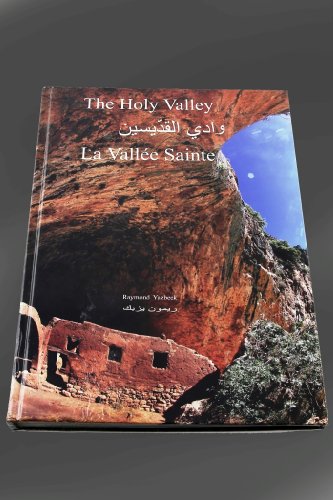 Stock image for The Holy Valley of Lebanon (La Vall?e Sainte Du Liban) for sale by Patrico Books