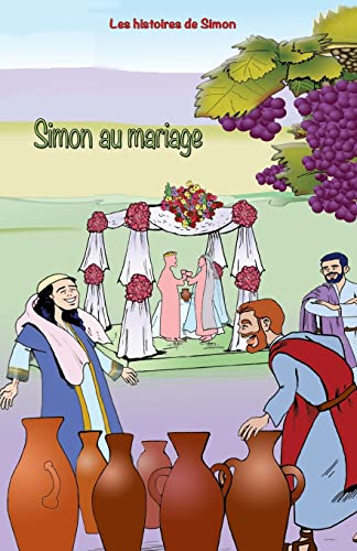 Stock image for Les Histoires de Simon: Simon au Marriage: Simon au Marriage (Volume 2) (French Edition) [Soft Cover ] for sale by booksXpress