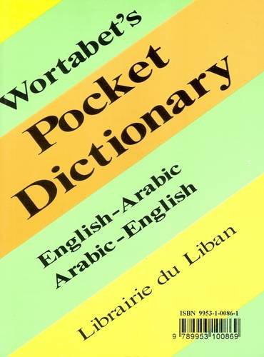 Stock image for Wortabet's Pocket Dictionary English-arabic/ Arabic English: English-arabic and Arabic-english (English and Arabic Edition) for sale by SecondSale