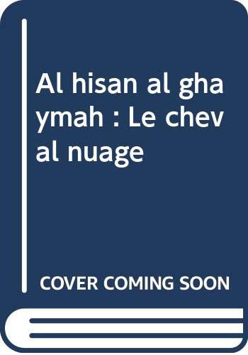 9789953265025: Al hisan al ghaymah (Arabe) (Le cheval nuage)