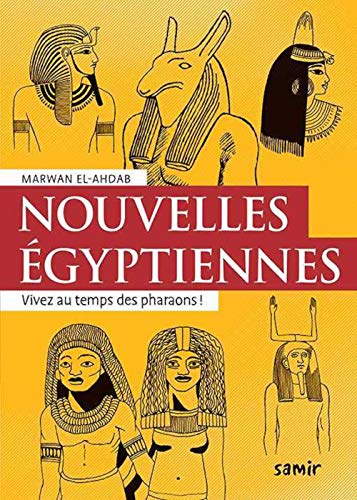 Stock image for Nouvelles Egyptiennes El-Ahdab, Marwan for sale by BIBLIO-NET