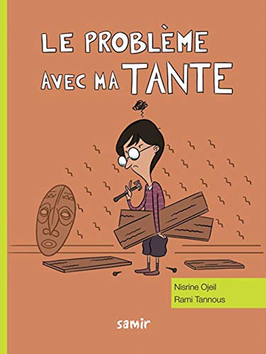 Beispielbild fr Le problme avec ma tante [Broch] Ojeil, Nisrine zum Verkauf von BIBLIO-NET