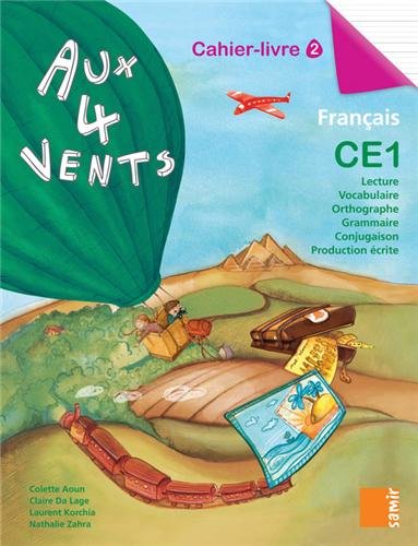 Beispielbild fr Aux 4 Vents CE1 - Cahier-Livre 2 zum Verkauf von medimops
