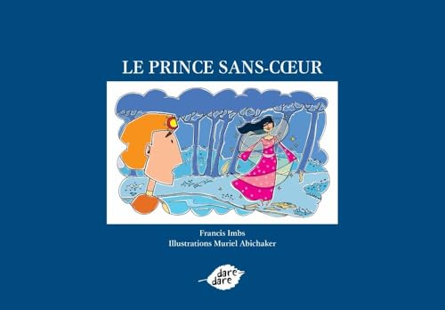 Beispielbild fr Le prince sans coeur zum Verkauf von Ammareal