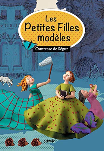 Stock image for Les Petites Filles Modeles [Hardcover] Comtesse de S gur and Bertall for sale by LIVREAUTRESORSAS