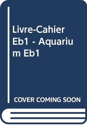 Beispielbild fr Aquarium - Livre-cahier EB1 Aoun, Colette; Awad, Zahra nathalie et Souss, Roula zum Verkauf von BIBLIO-NET