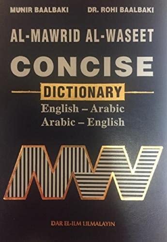 9789953636535: Al-Mawrid Al-Waseet: Concise Dictionary, English-Arabic and Arabic-English