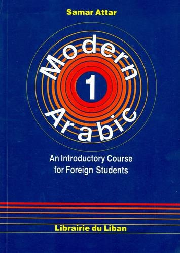 9789953864358: Student's Book (Pt. 1) (Modern Arabic: An Introductory Course for Foreign Students: Script and Roman)
