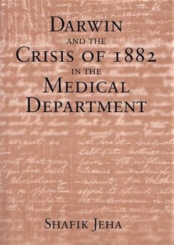 Beispielbild fr Darwin and the Crisis of 1882 in the Medical Department zum Verkauf von Chiron Media