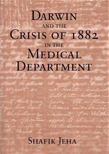 9789953901909: Darwin and the Crisis of 1882 in the Medical Department: And the First Student Protest in the Arab World in the Syrian Protestant College