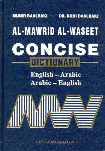 9789953902319: Al-Mawrid Al-Waseet: Concise English-Arabic and Arabic-English Dictionary