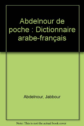 9789953902531: Abdelnour de poche: Dictionnaire arabe-franais