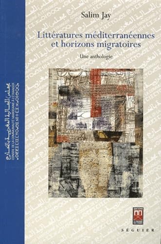 9789954103449: Littratures mditerranennes et horizons migratoires: Une anthologie