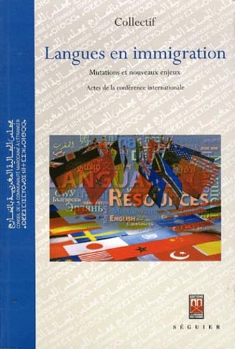 9789954103456: Langues en immigration, mutations et nouveaux enjeux - Actes de la confrence internationale